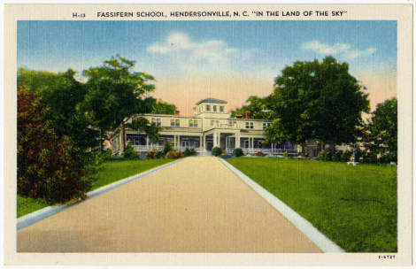  Fassifern School, Hendersonville, N.C. &quot;In the Land of the Sky&quot;. Image courtesy of North Carolina Postcard Collection, UNC Libraries. 