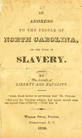 Image of the title page from &quot;An Address to the People of North Carolina on the Evils of Slavery,&quot; 1830, by the Manumission Society of North Carolina, published by William Swaim, Printer.  From Archive.org.
