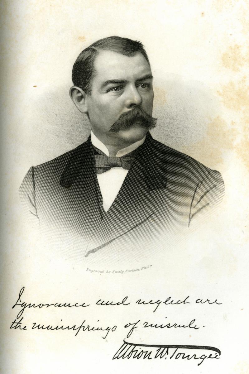 Engraved portrait of Albion W. Tourgée, with a facsimile of his signature and the quote in his hand, &quot;ignorance and neglect are the mainsprings of misrule.&quot;  From Samuel A. Ashe's <i>Biographical History of North Carolina,</i> Volume 4, p. 440-441, published 1906 by Charles L. Van Noppen, Greensboro, North Carolina.  From the collections of the Government & Heritage Library, State Library of North Carolina. 