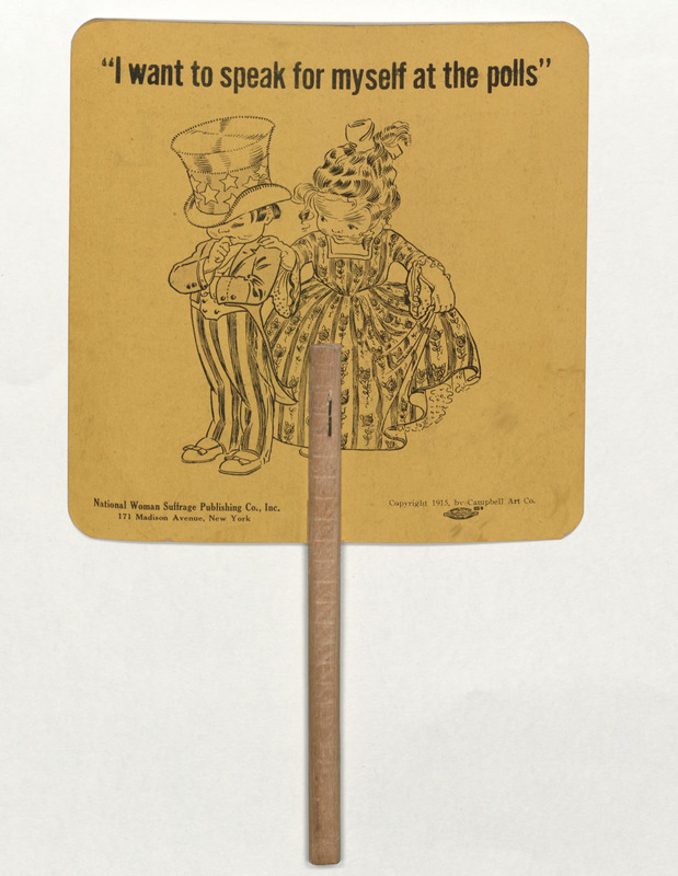 A hand held fan, one side stating "Keep Cool and Raise A breeze For Suffrage! Votes for Women, Votes For Women" the other side has a cartoon drawing with the quote "I want to speak for myself at the polls."